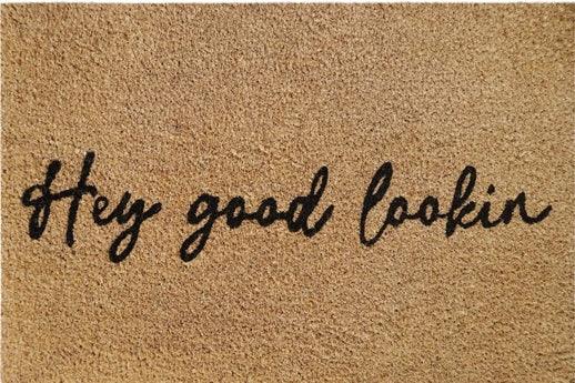 Doormat 60cm x 40cm - 'Hey Good Lookin'