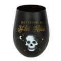 Trying to Feel Alive Stemless Wine Glass - Bobobiy